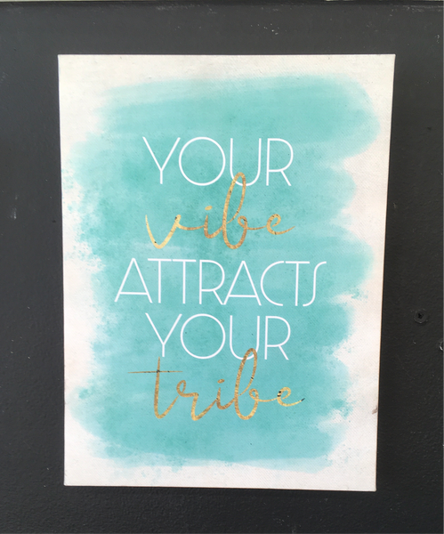 Your Vibe Your Tribe