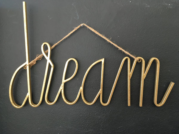 Dream Metal sign