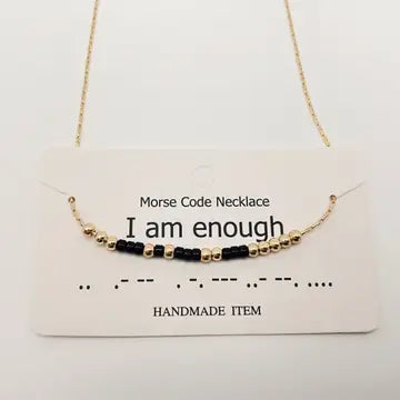 Morse Code Necklaces I am enough